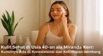 Rahasia Awet Muda ala Miranda Kerr: Rutinitas Skincare di Usia 42 Tahun yang Menginspirasi